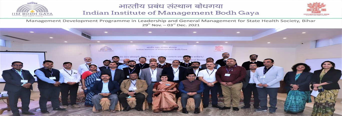 State Health Society, Bihar: MDP in Leadership and General Management (29th Nov. – 03rd Dec. 2021)